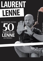 Laurent Lenne dans 50 nuances de Lenne Studio Factory Affiche