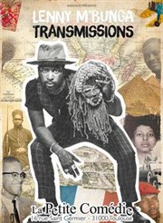 Lenny M'Bunga dans Transmissions La Comdie de Toulouse Affiche