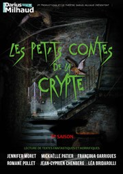 Les Petits Contes de la Crypte Thtre Darius Milhaud Affiche