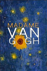 Madame van Gogh Le Verbe fou Affiche