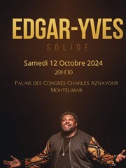 Edgar-Yves dans Solide Palais des congrs Charles Aznavour Affiche