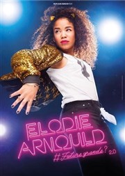 Elodie Arnould dans Future grande ? 2.0 Espace Miramar Affiche