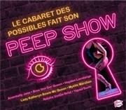 Le cabaret des possibles fait son peep show Caf de Paris Affiche