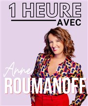 1 heure avec Anne Roumanoff La Compagnie du Caf-Thtre - Grande Salle Affiche