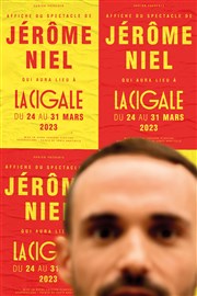 Jérôme Niel La Cigale Affiche