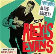Alexis Evans + 1ère partie: Geo Soul Le Rex de Toulouse Affiche