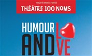 Humour et love | Nilson Thtre 100 Noms - Hangar  Bananes Affiche