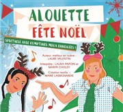 Alouette fête Noël Théâtre des Grands Enfants Affiche