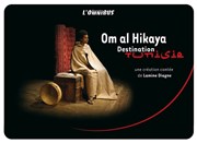 Om Al Hikaya, destination Tunisie Thtre du Petit Merlan Affiche