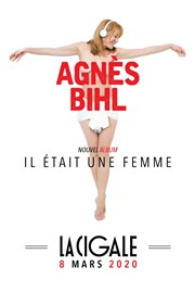 Agnès Bihl : Il était un femme + invités La Cigale Affiche