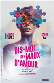 Dis-moi des maux d'amour La Scène Libre Affiche