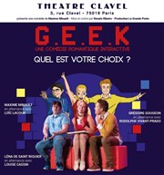 Geek Théâtre Clavel Affiche