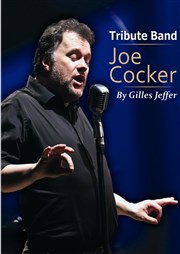 Tribute Joe Cocker by Gilles Jeffer La Grande Halle Affiche