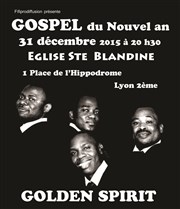 Golden Spirit : Gospel du Jour de l'An glise Sainte Blandine Affiche