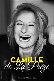 Camille de La Poëze La Compagnie du Caf-Thtre - Petite salle Affiche