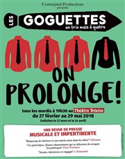 Les Goguettes en trio (mais à quatre) ! Théâtre Trévise Affiche