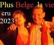 Plus belge la vie 2023 Atypik Thtre Affiche