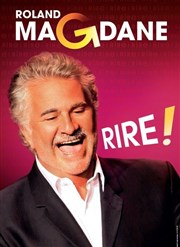 Roland Magdane dans Rire ! Espace Pierre Bachelet Affiche