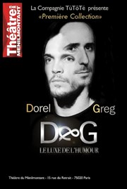D&G dans Première collection Thtre de Mnilmontant - Salle Guy Rtor Affiche