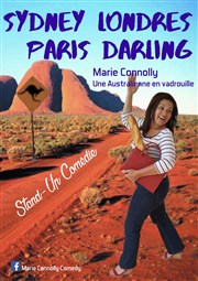 Marie Connolly dans Sydney Londres Paris Darling L'Intrpide Bar Affiche