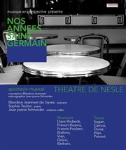 Nos années Saint Germain Théâtre de Nesle - grande salle Affiche