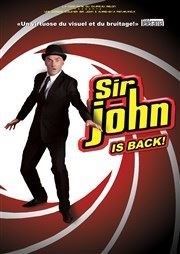 Sir John is back ! Familia Thtre Affiche