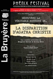 La disparition d'Agatha Christie Théâtre la Bruyère Affiche