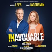 Inavouable | avec Michel Leeb et Anne Jacquemin Casino Barrière de Toulouse Affiche