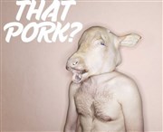 That Pork ? + Yoann Durant Solo Le Priscope Affiche