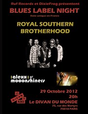 Royal Southern Brotherhood & Alexx and Mooonshiners | Blues label night Le Divan du Monde Affiche