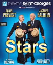 Les stars | avec Jacques Balutin et Daniel Prévost Thtre Saint Georges Affiche