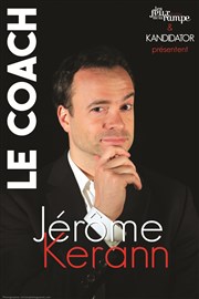 Jérôme Kerann dans Le Coach Thtre Les Feux de la Rampe - Salle 60 Affiche