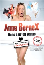 Anne Bernex Dans l'air du temps Café théâtre de la Fontaine d'Argent