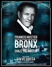 Bronx | avec Francis Huster Casino Barriere Enghien Affiche