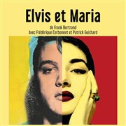 Elvis et Maria Thtre de l'Ile Saint-Louis Paul Rey Affiche