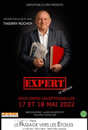 Thierry Rocher dans Expert Théâtre le Passage vers les Etoiles - Salle des Etoiles Affiche