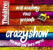 Crazyshow Thtre de Mnilmontant - Salle Guy Rtor Affiche