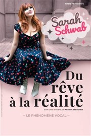 Sarah Schwab dans Du rêve à la réalité Casino Barriere Enghien Affiche
