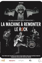 La machine à remonter le rock Thtre  l'Ouest de Lyon Affiche
