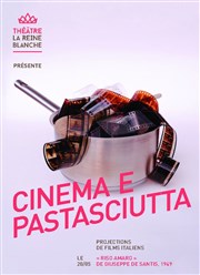 Cinema E Pastasciutta La Reine Blanche Affiche