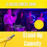 Le bazar comedy show Le Bazar Affiche