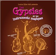 Les Gypsies et les instruments magiques Thtre Astral-Parc Floral Affiche