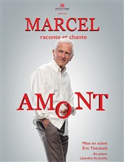 Marcel Amont dans Marcel raconte et chante Amont La Compagnie du Caf-Thtre - Grande Salle Affiche
