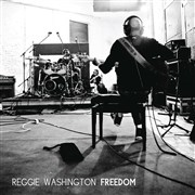 Reggie Washington "Freedom" New Morning Affiche