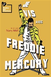 Je vis avec Freddie Mercury Thtre des Chartrons Affiche