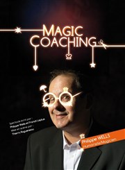 Philippe Wells dans Magic coaching Le Paris de l'Humour Affiche
