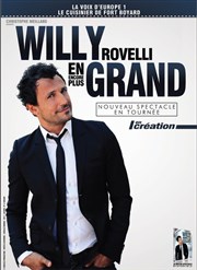 Willy Rovelli dans Encore Plus Grand Royale Factory Affiche