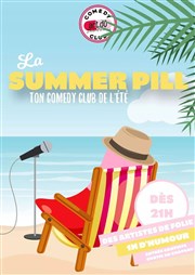 La Summer Pill : le comedy club de l'été L'Art D Affiche