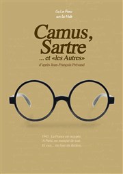 Camus, Sartre... et Les Autres Thtre du Temps Affiche