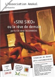 Sini SIko ou le rêve de demain Maison des cultures du monde Affiche